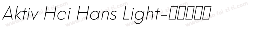 Aktiv Hei Hans Light字体转换